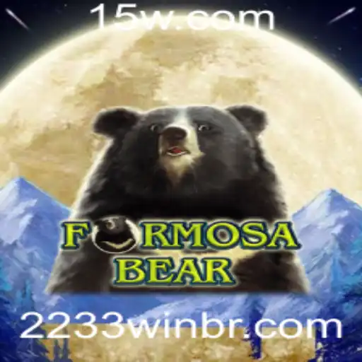FormosaBear: Descubra o Universo de 2233win