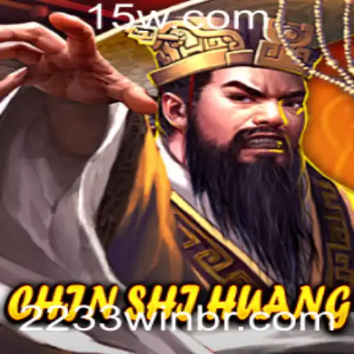 Descubra o Fascinante Mundo de ChinShiHuang: Aventura e Estratégia no Jogo do Momento